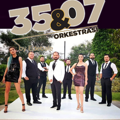 antalya müzik grupları 35 & 07 band